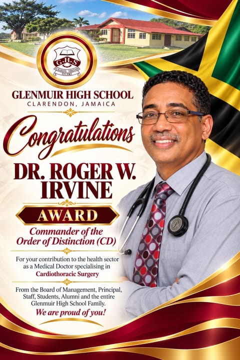 Glenmuir High School congratulations graphic for Dr. Roger W. Irvine, Commander of the Order of Distinction (CD), showing him with a stethoscope in front of the Jamaican flag